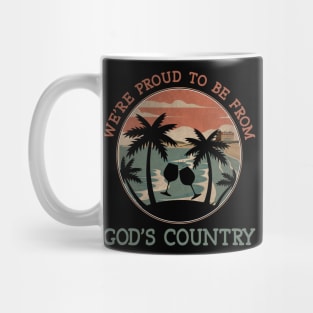 We're Proud To Be From God's Country Palm Tree Mug